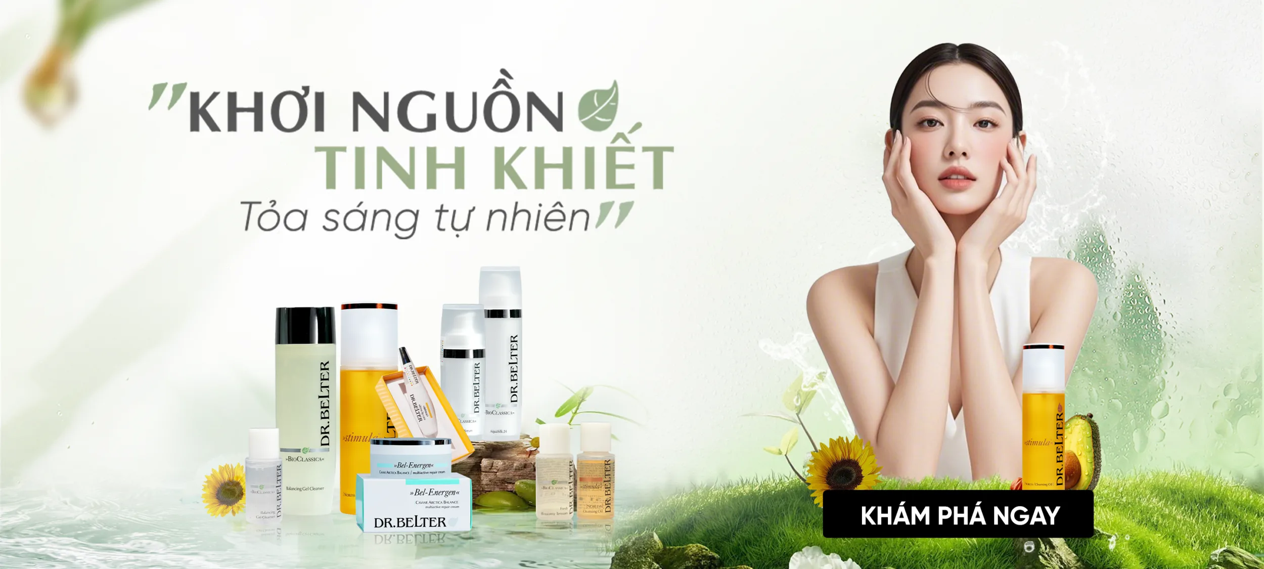 Khơi nguồn tinh khiết - Toả sáng tự nhiên